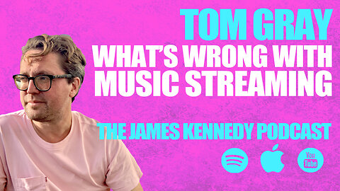 #14 - Tom Gray - How to fix the music Spotify model