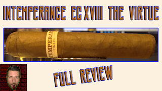 Intemperance EC XVIII The Virtue (Full Review) - Should I Smoke This