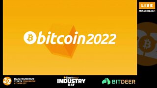 Bitcoin 2022 Conference - Industry Day - Mining Stage