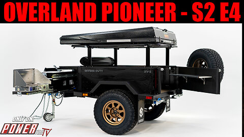 Overland Pioneer - Season 2 Episode 4