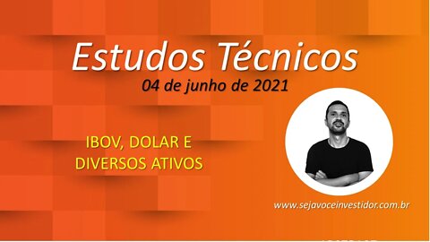 Estudos Técnicos - 04 de junho de 2021