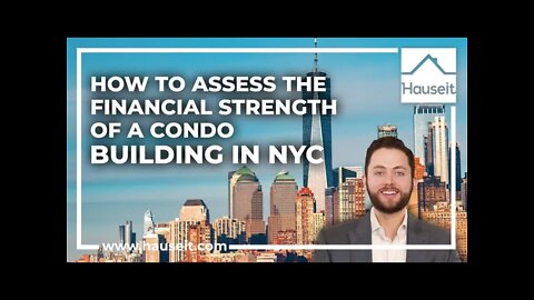 How to Assess the Financial Strength of a Condo Building in NYC