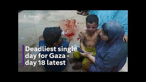 Day 18 update: Deadliest single day for Gaza since start of Israel conflict - 700 people killed. Date: Oct 24, 2023