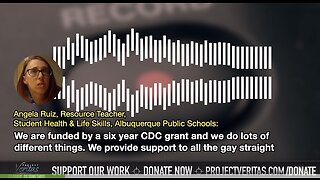 Project Veritas: The CDC is Funding the Grooming of Our Children in Schools ACROSS the Nation!