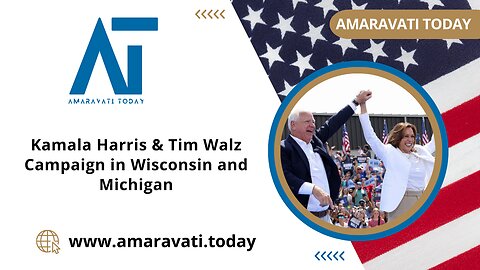 Kamala Harris & Tim Walz Campaign in Wisconsin and Michigan | Amaravati Today News