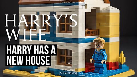 Harry Has a New House (Meghan Markle)