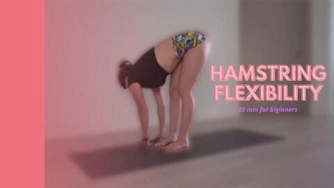 how to improve hamstring flexibility in 10 min for biginners