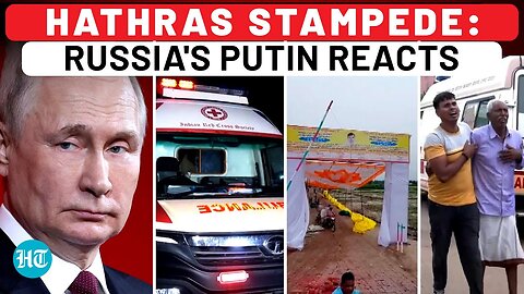 Putin On India's Hathras Stampede: Sends Message To PM Modi; CM Yogi Says Prelim Probe Report In..