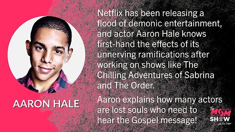 Ep. 278 - Film & Television Actor Aaron Hale Ditches Roles in Satanic Netflix Shows to Follow Christ