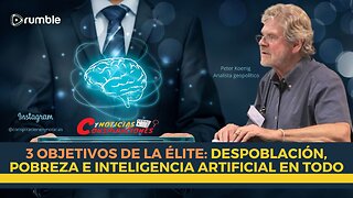 Peter Koenig; 3 objetivos de la élite: Despoblación, Pobreza e Inteligencia Artificial en todo