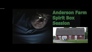 Paranormal - Anderson Farm Museum Spirit Box Session