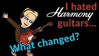 HARMONY GUITARS…I HATED THEM. What changed? - Cheap and awesome STELLA H-929 - Guitar Discoveries