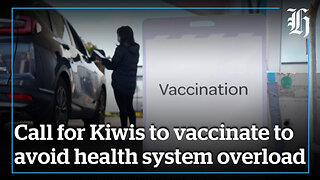 Kiwis urged to vaccinate to avoid overloading health system