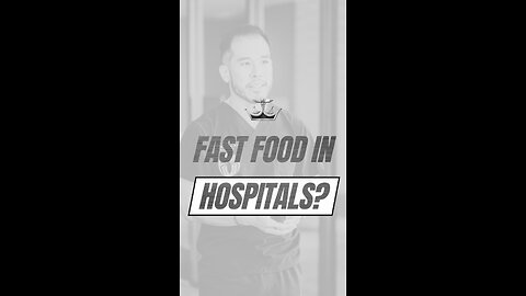 Fast Food in Hospitals