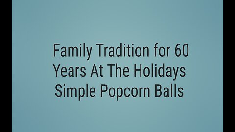 How To Make Simple Popcorn Balls