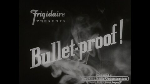 Bullet-Proof! Frigidaire, General Motors Corporation (1937 Original Black & White Film)