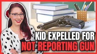 Kid Expelled for Not Reporting Gun