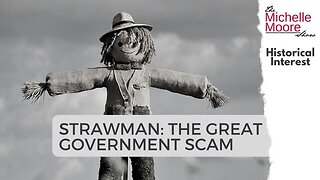 Historical Interest: Strawman, The Great American Scam