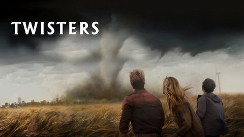 Twisters | Movie Trailer