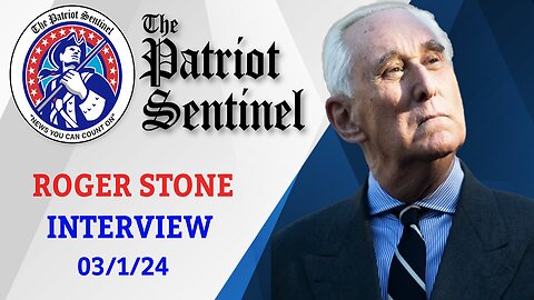 Patriot Sentinel Podcast: Roger Stone on Hope for the Future