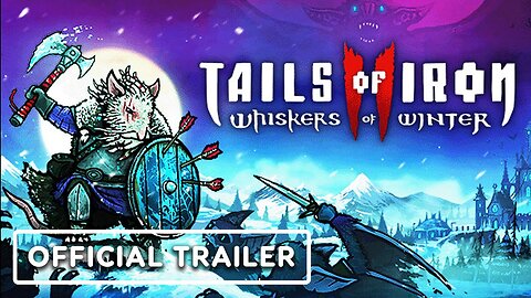 Tails of Iron 2: Whiskers of Winter - Official Announcement Trailer