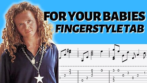 FOR YOUR BABIES Fingerstyle Guitar Tab - FREE PDF Download