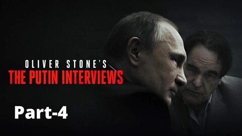 The Putin Interviews (part-4) | Documentary