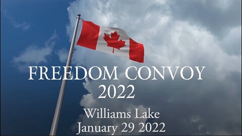 January 29 2022 Williams Lake Freedom Rally