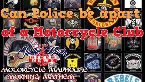 Can law enforcement be apart of a 1% outlaw motorcycle club