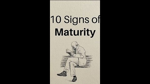 Sign of Maturity