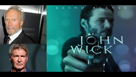 75 Year Old John Wick w/ Clint Eastwood or Harrison Ford Starring - That Was The Original Plan?