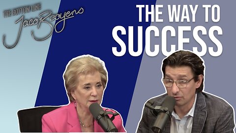 #74 The Way to SUCCESS - The Bottom Line with Jaco Booyens and Linda McMahon