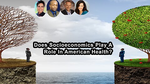 How Does Socioeconomics Play A Role In Better American Health?