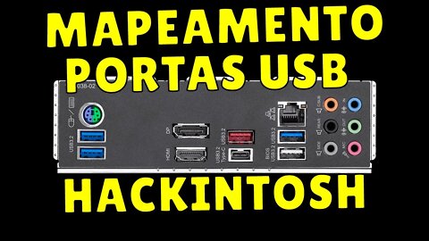 USB MAP TOOL - MAPEANDO AS PORTS USB DO HACKINTOSH DE ACORDO COM O GUIA DO OPENCORE