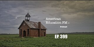 EP. 399 - Tasteless PSA, standardized test elimination, Fauci Deposition and more.