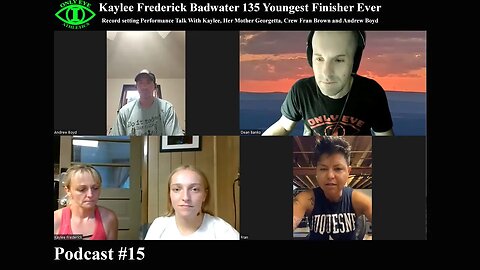 Podcast #15 Kaylee Frederick Badwater 135 Became Youngest Finisher Ever Record Breaking Discussion