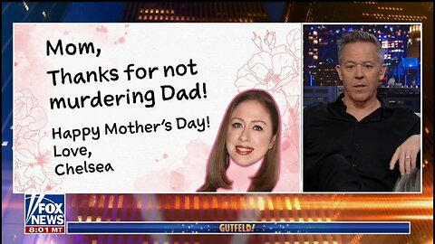Gutfeld's Hilarious Mothers Day Cards