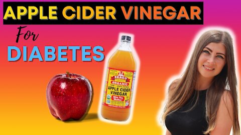 Apple Cider Vinegar For DIABETES [Does ACV work for lowering blood sugars and how?]