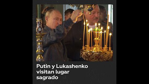 Putin y Lukashenko visitan un monasterio con reliquias sagradas