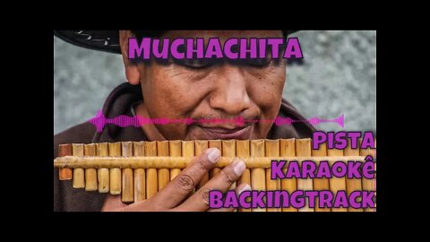 🎼 Muchachita - Pista - Karaokê - BackingTrack .