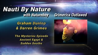 Grimerica Outlawed - Graham Dunlop & Darren Grimes | The Mysteries Episode – Ancient Egypt & Sudden Deaths