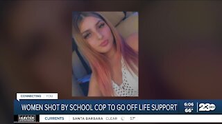 Woman shot by school cop to be taken off life support