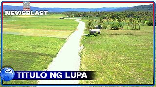 100k titulo ng lupa, target na maipamahagi ng DAR; mga benepisyaryo, pinayuhang huwag mainip