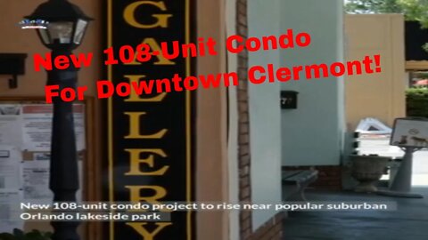 New 108-unit Condo Project In Clermont, Florida