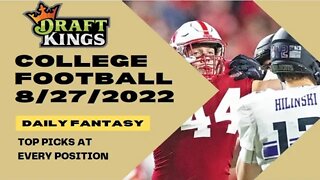 Dream's Top Picks for CFB DFS Today Main Slate 8/26/2022 College Football DraftKings