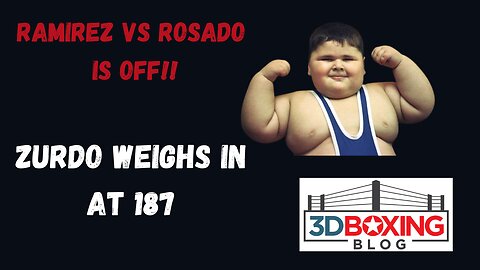 Zurdo Ramirez misses weight BADLY! Rosado Fight is OFF!!!
