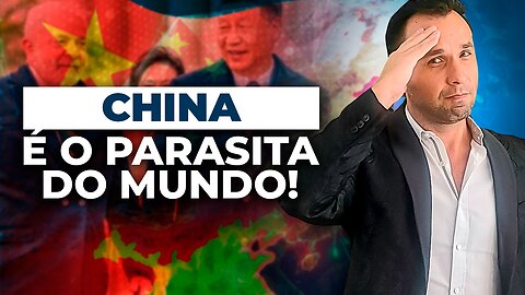 A China é o Parasita do Mundo! Enquanto Brasil está fechando as Portas para o Mundo