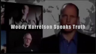 When Woody Harrelson Speaks Truth