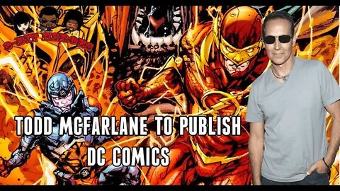 Todd McFarlane to Publish DC Comics After David Zaslav Warner Discovery Merger