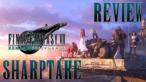 Final Fantasy VII Remake - Sharptake (review)